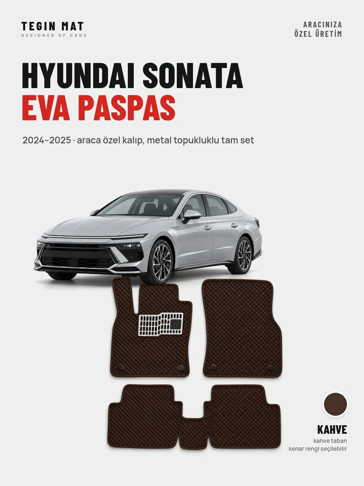 Hyundai Sonata EVA Oto Paspas Tam Set (2024–2025) Kahve – Araca Özel Kalıp (1)