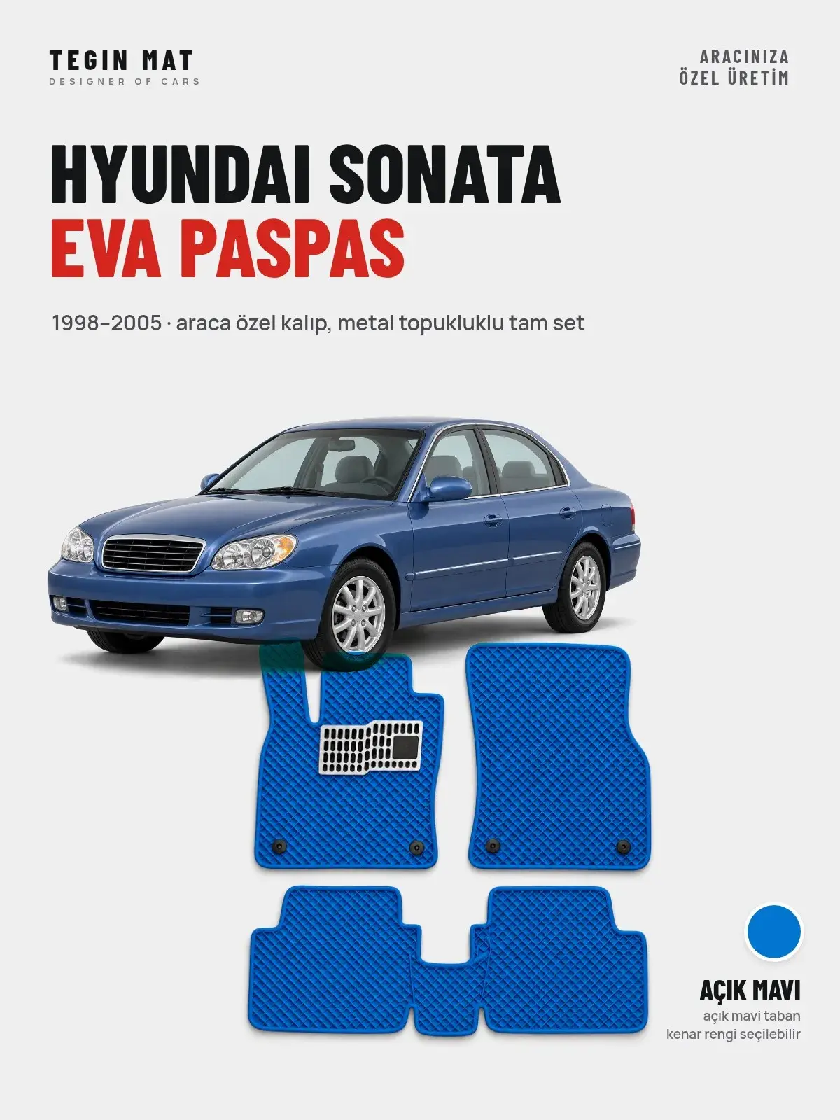Hyundai Sonata EVA Oto Paspas Tam Set (1998–2005) Açık Mavi – Araca Özel Kalıp (1)