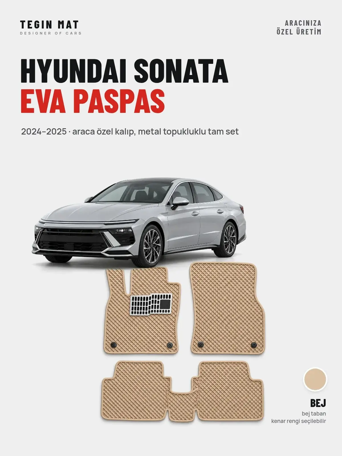 Hyundai Sonata EVA Oto Paspas Tam Set (2024–2025) Bej – Araca Özel Kalıp (1)