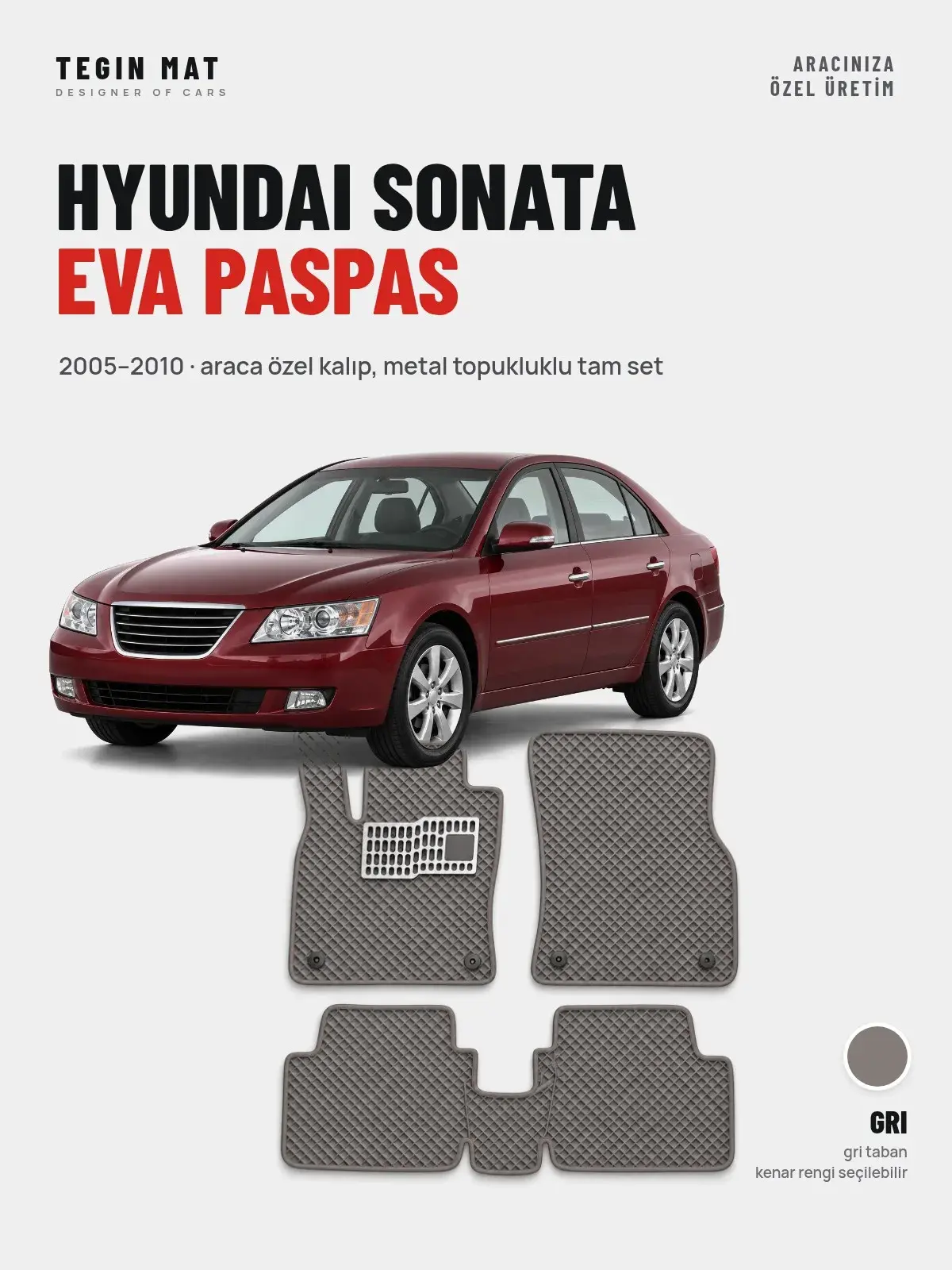 Hyundai Sonata EVA Oto Paspas Tam Set (2005–2010) Gri – Araca Özel Kalıp (1)