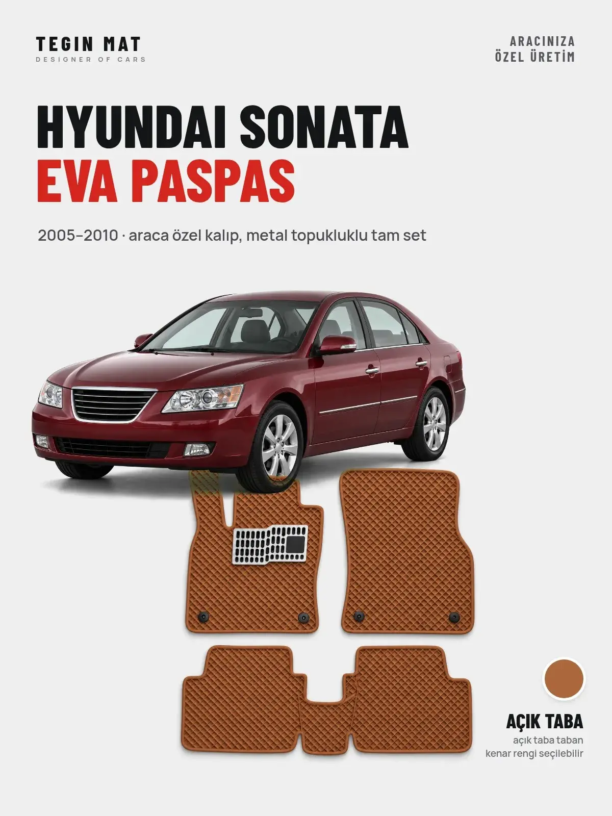 Hyundai Sonata EVA Oto Paspas Tam Set (2005–2010) Açık Taba – Araca Özel Kalıp (1)