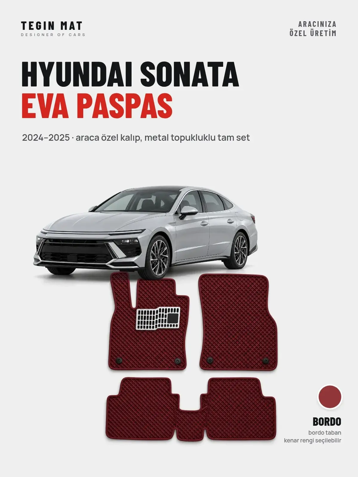 Hyundai Sonata EVA Oto Paspas Tam Set (2024–2025) Bordo – Araca Özel Kalıp (1)