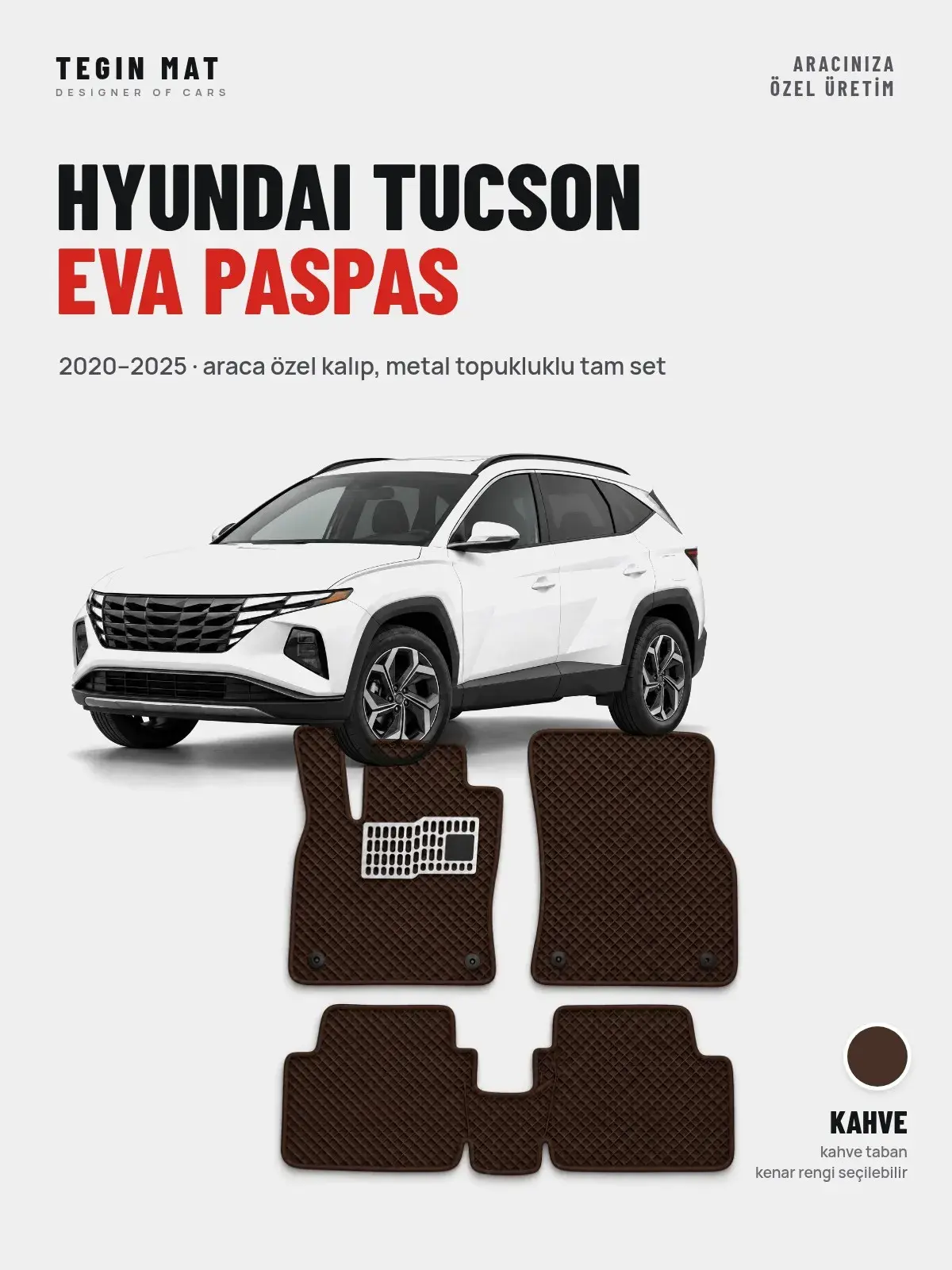 Hyundai Tucson EVA Oto Paspas Tam Set (2020–2025) Kahve – Araca Özel Kalıp (1)