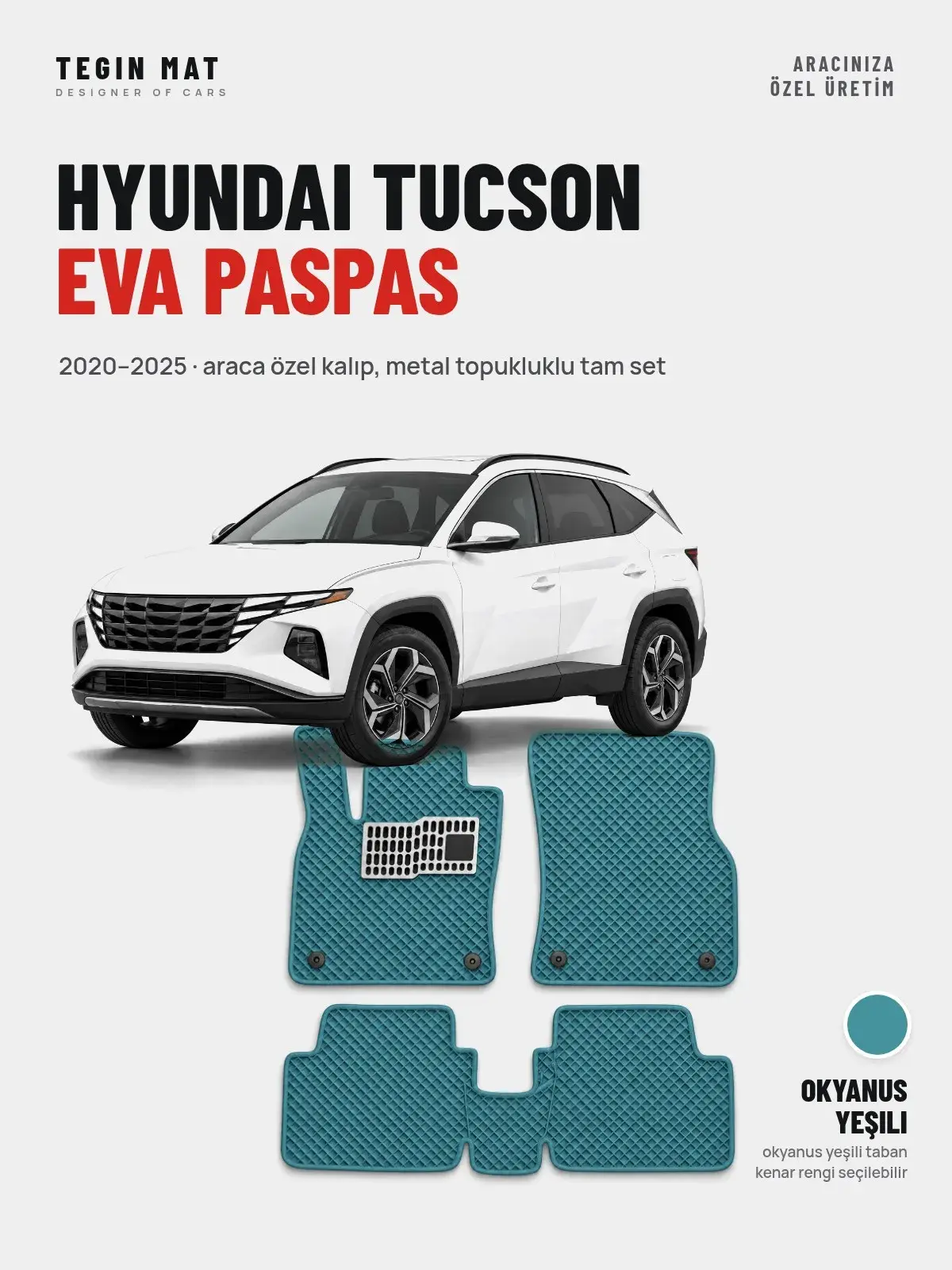 Hyundai Tucson EVA Oto Paspas Tam Set (2020–2025) Okyanus Yeşili – Araca Özel Kalıp (1)