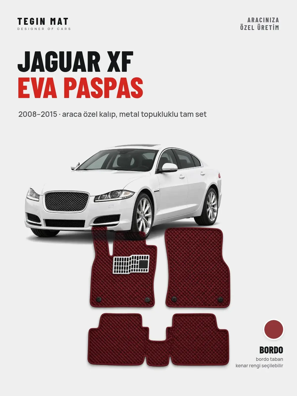 Jaguar XF EVA Oto Paspas Tam Set (2008–2015) Bordo – Araca Özel Kalıp (1)