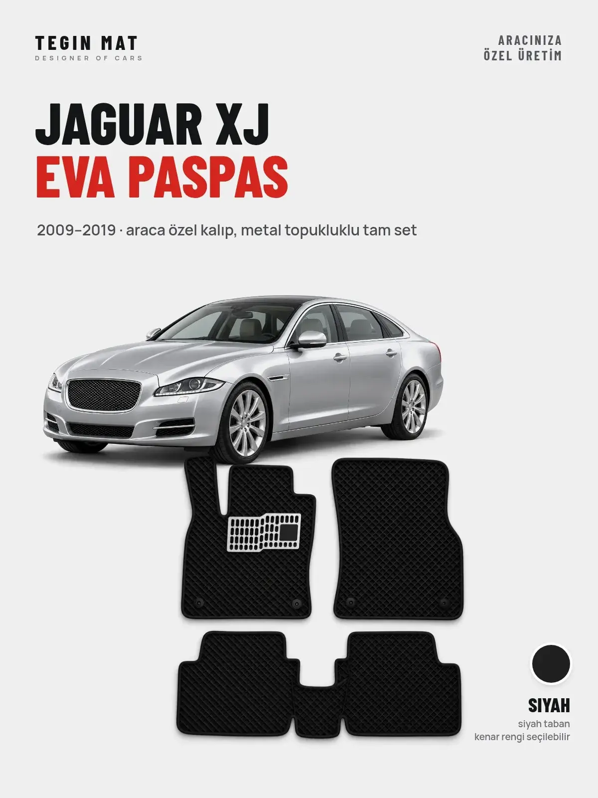 Jaguar XJ EVA Oto Paspas Tam Set (2009–2019) Siyah – Araca Özel Kalıp (1)