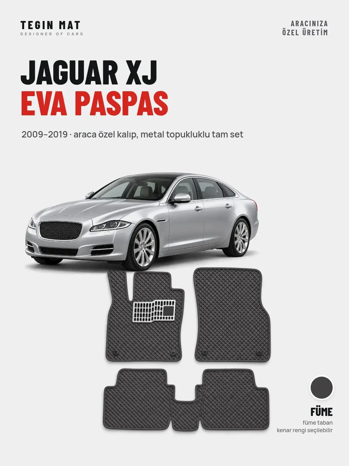 Jaguar XJ EVA Oto Paspas Tam Set (2009–2019) Füme – Araca Özel Kalıp (1)