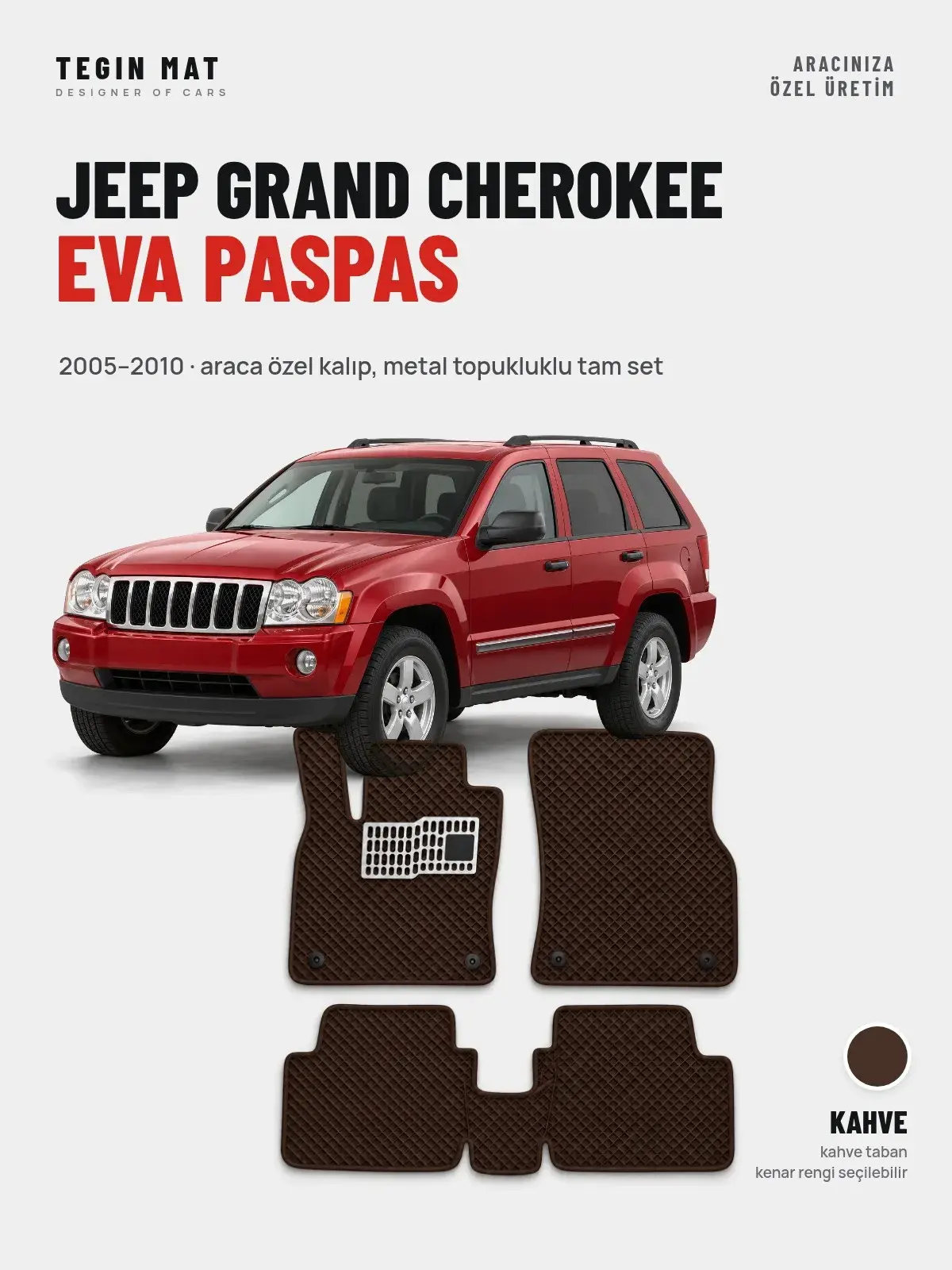 Jeep Grand Cherokee EVA Oto Paspas Tam Set (2005–2010) Kahve – Araca Özel Kalıp (1)