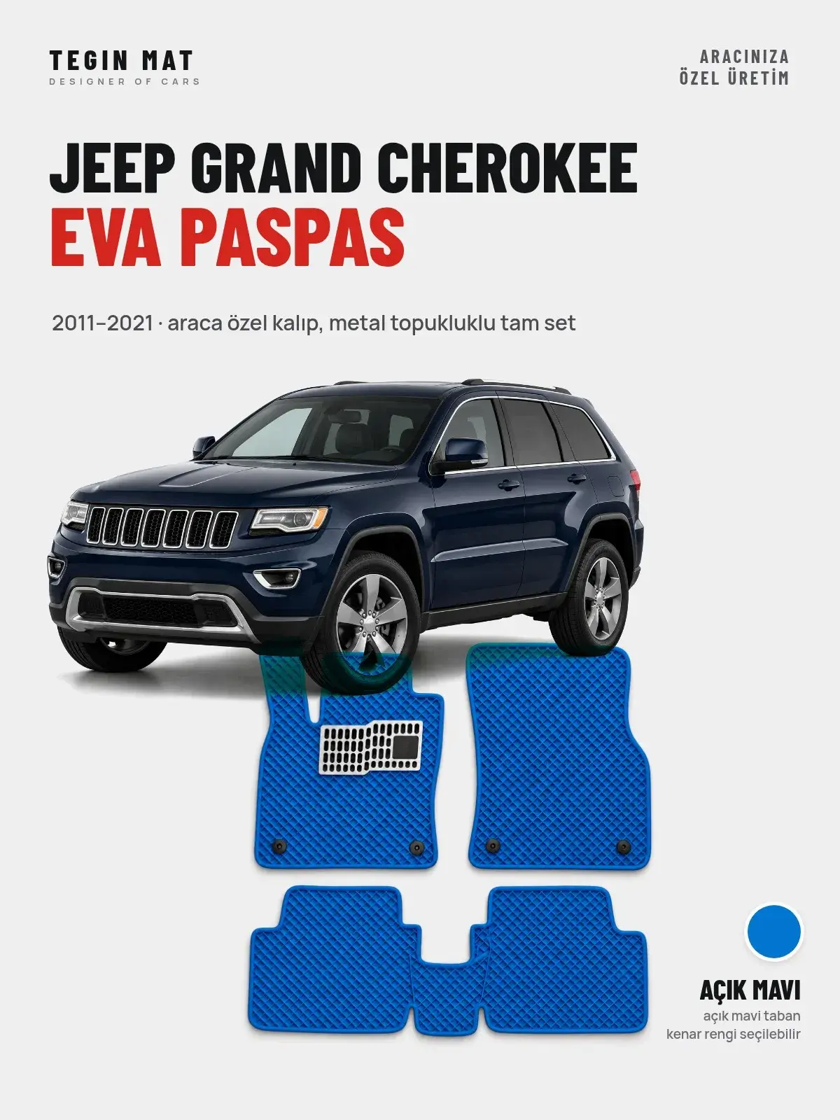 Jeep Grand Cherokee EVA Oto Paspas Tam Set (2011–2021) Açık Mavi – Araca Özel Kalıp (1)