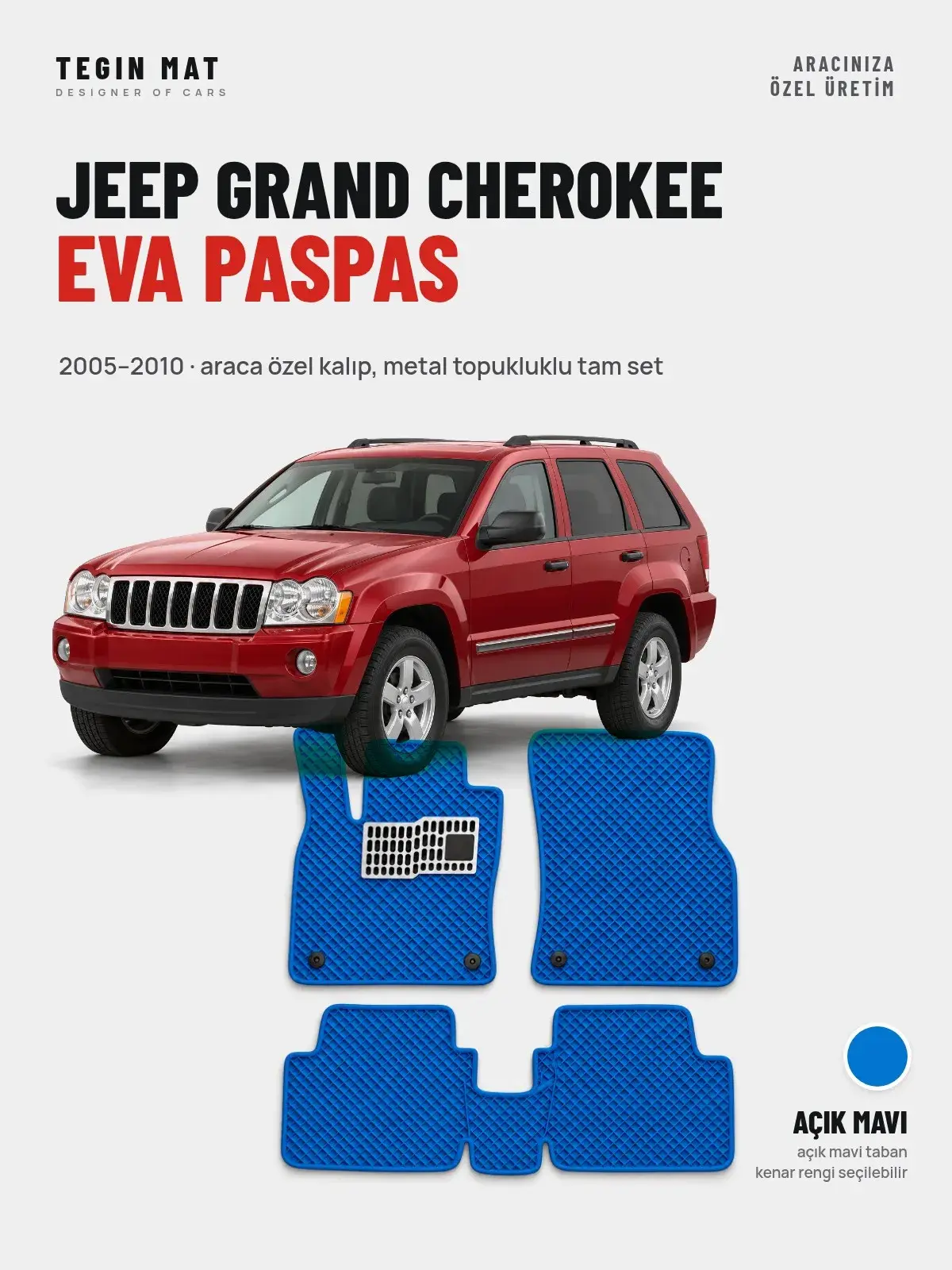 Jeep Grand Cherokee EVA Oto Paspas Tam Set (2005–2010) Açık Mavi – Araca Özel Kalıp (1)