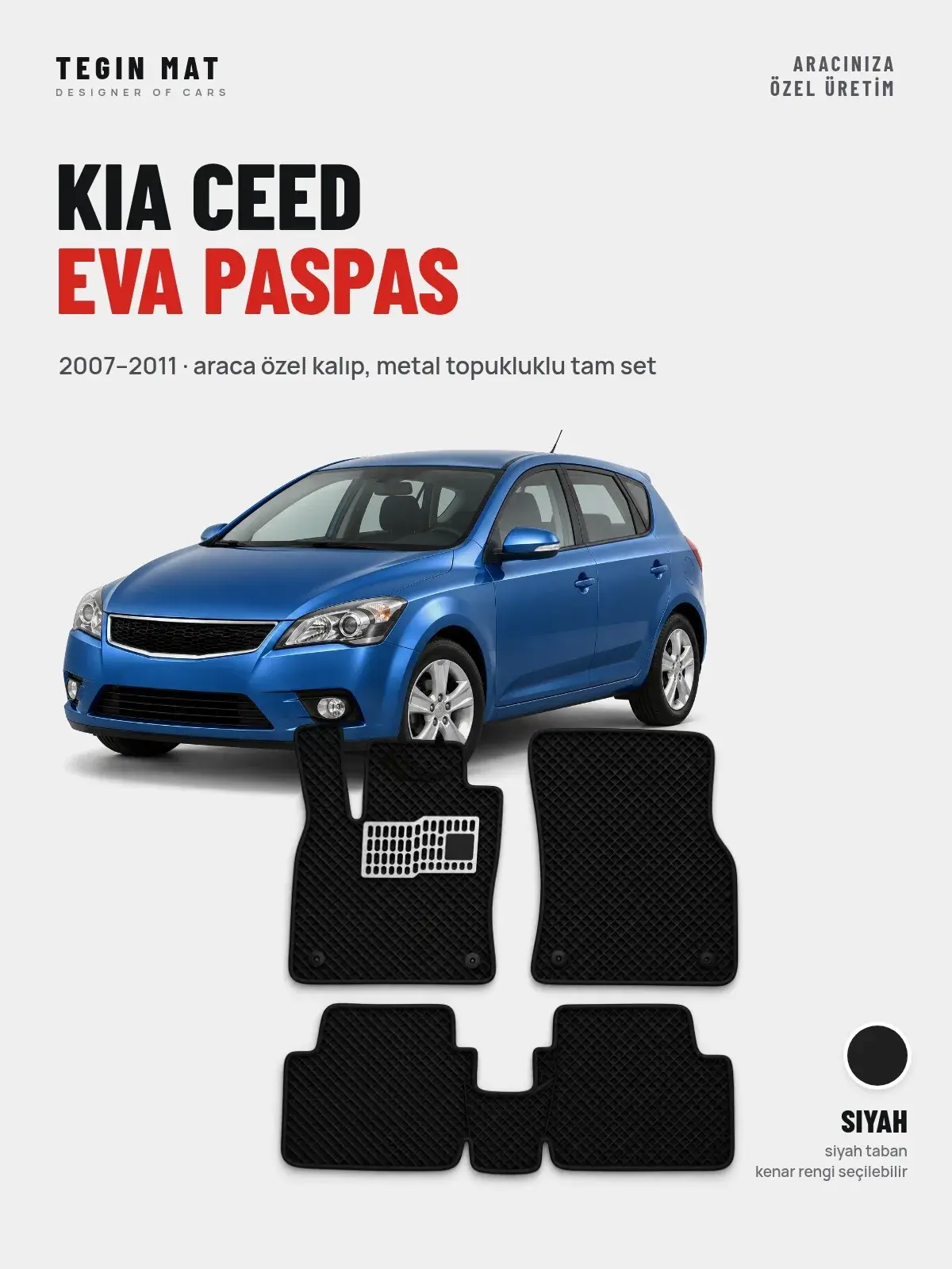 Kia Ceed EVA Oto Paspas Tam Set (2007–2011) Siyah – Araca Özel Kalıp (1)
