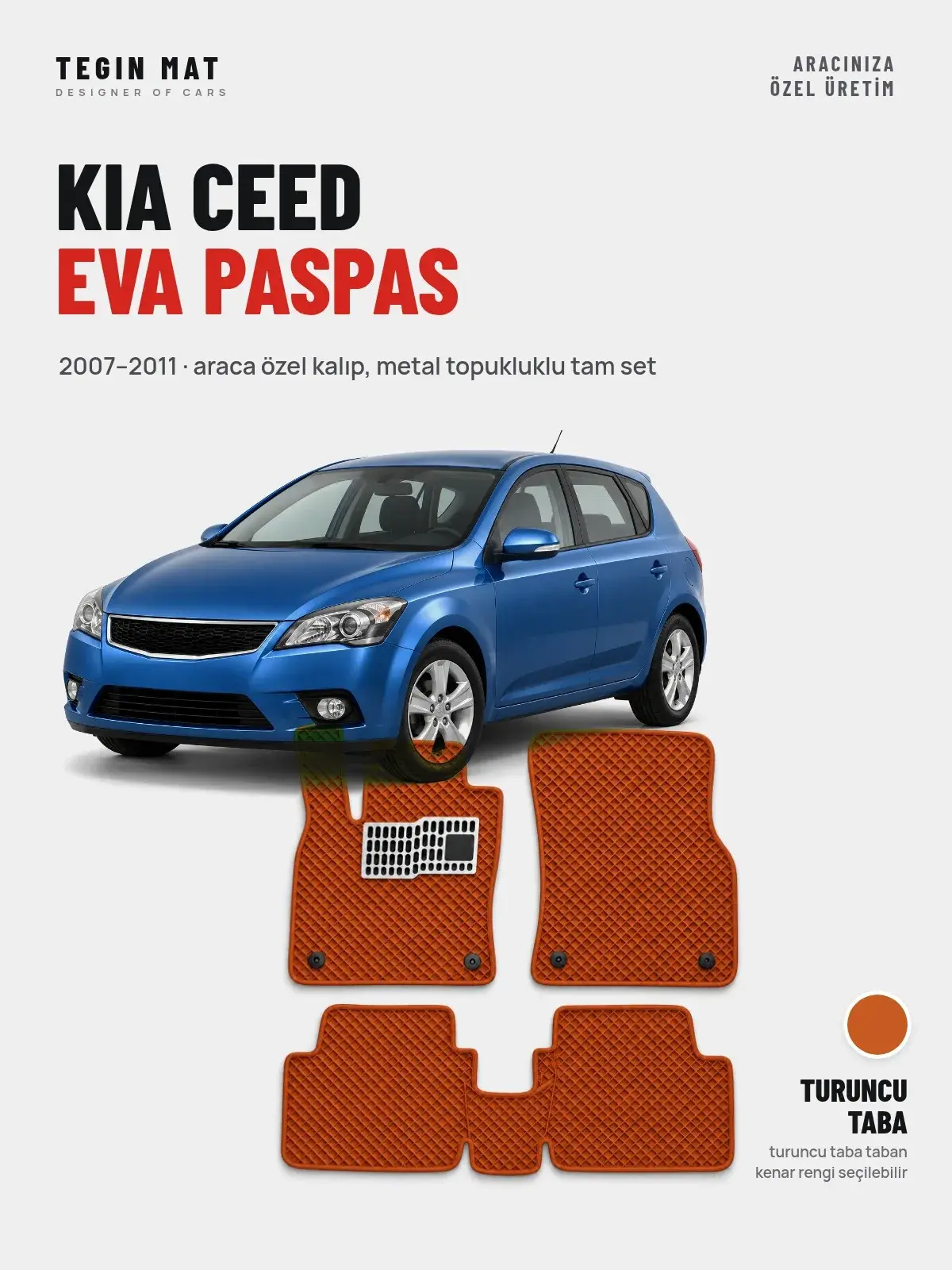 Kia Ceed EVA Oto Paspas Tam Set (2007–2011) Turuncu Taba – Araca Özel Kalıp (1)