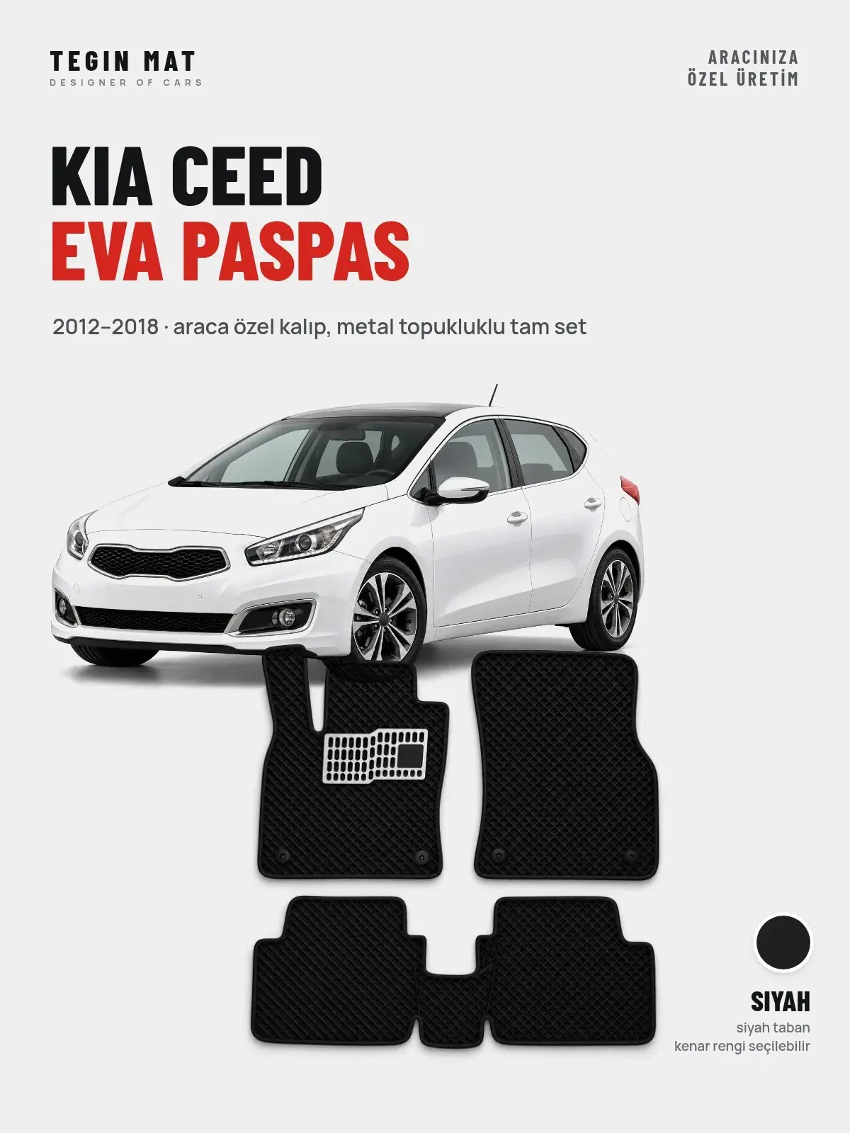 Kia Ceed EVA Oto Paspas Tam Set (2012–2018) Siyah – Araca Özel Kalıp (1)