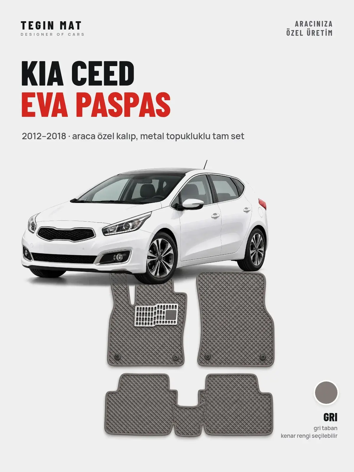 Kia Ceed EVA Oto Paspas Tam Set (2012–2018) Gri – Araca Özel Kalıp (1)