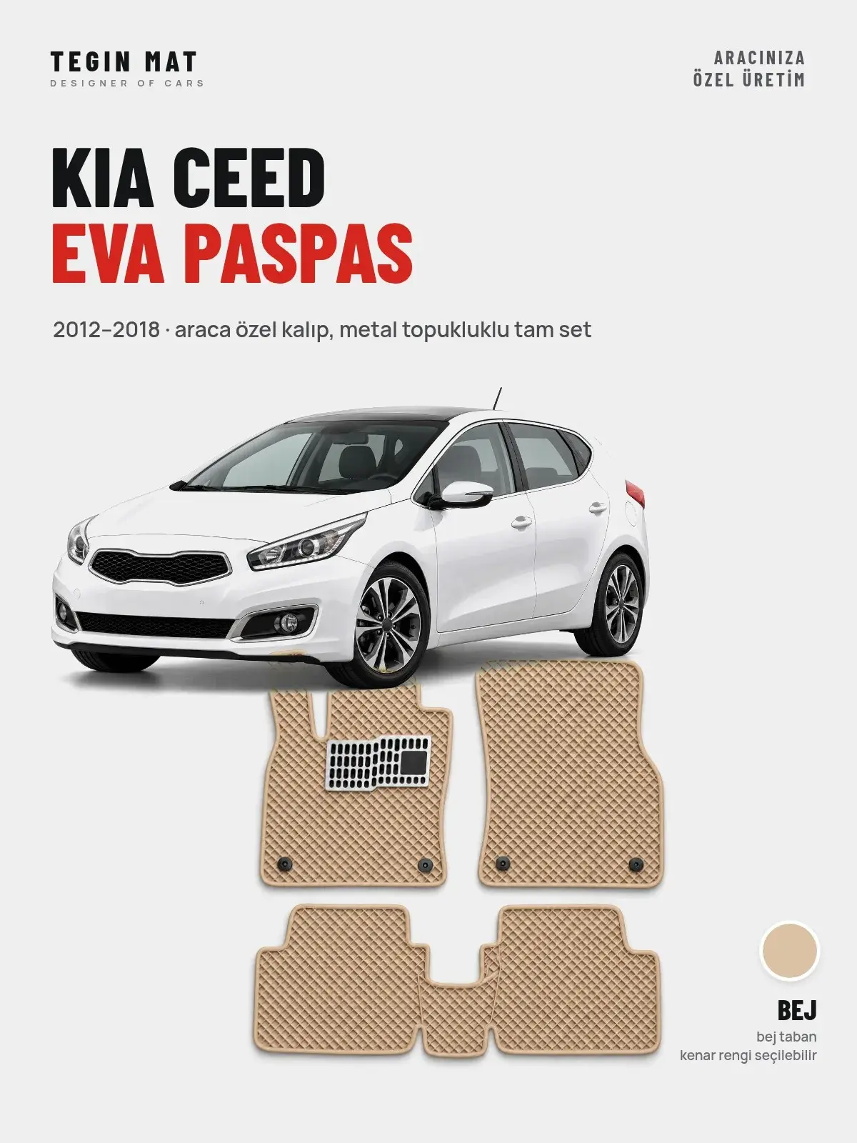 Kia Ceed EVA Oto Paspas Tam Set (2012–2018) Bej – Araca Özel Kalıp (1)