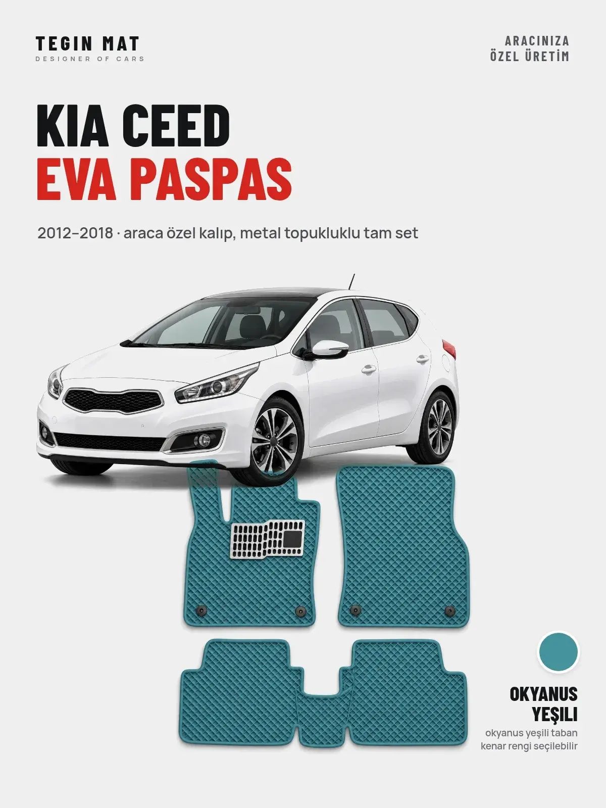 Kia Ceed EVA Oto Paspas Tam Set (2012–2018) Okyanus Yeşili – Araca Özel Kalıp (1)