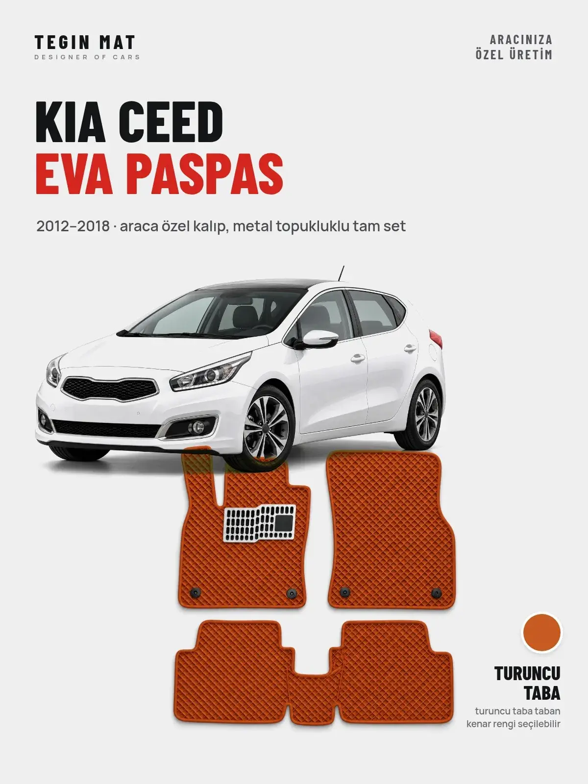 Kia Ceed EVA Oto Paspas Tam Set (2012–2018) Turuncu Taba – Araca Özel Kalıp (1)