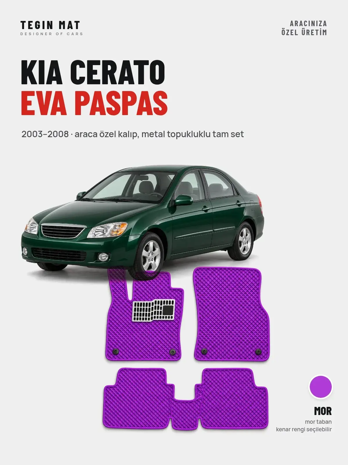 Kia Cerato EVA Oto Paspas Tam Set (2003–2008) Mor – Araca Özel Kalıp (1)