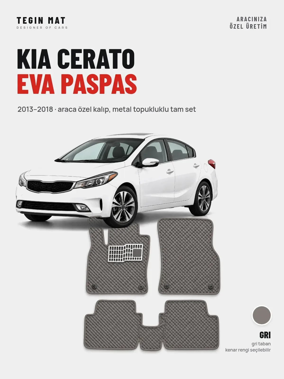 Kia Cerato EVA Oto Paspas Tam Set (2013–2018) Gri – Araca Özel Kalıp (1)