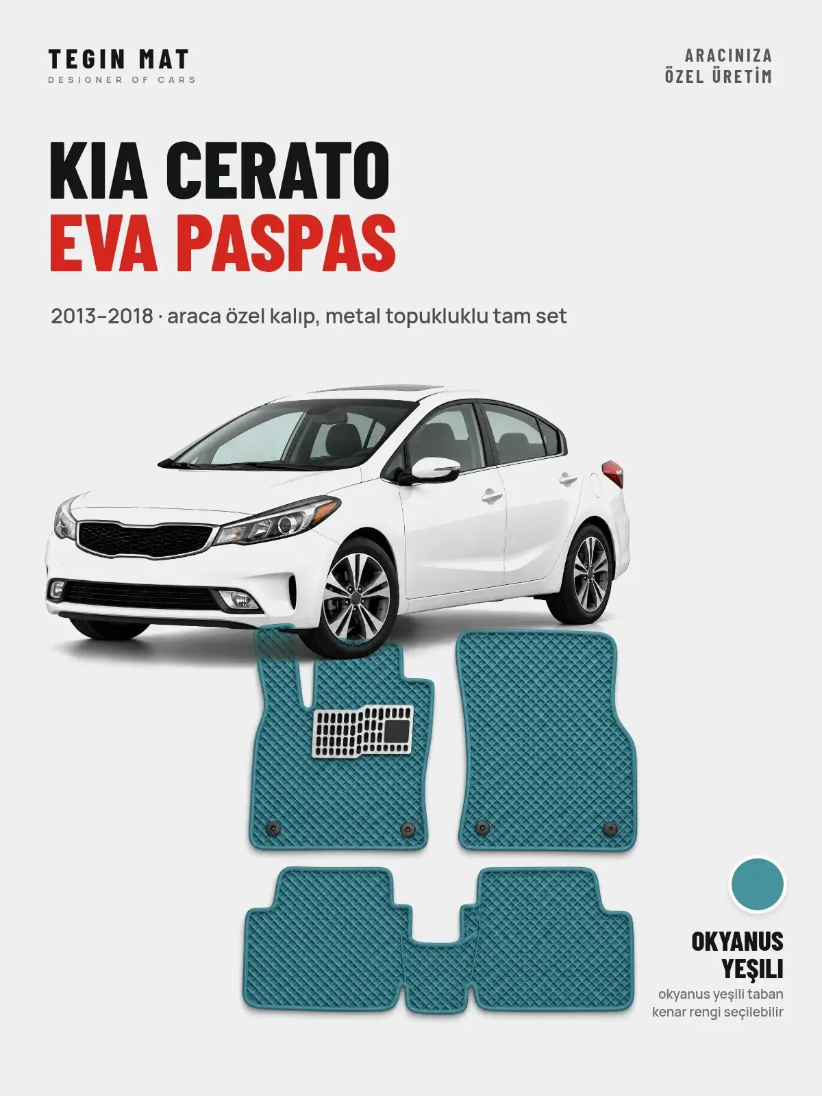 Kia Cerato EVA Oto Paspas Tam Set (2013–2018) Okyanus Yeşili – Araca Özel Kalıp (1)