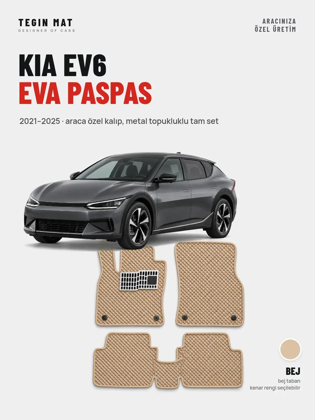 Kia EV6 EVA Oto Paspas Tam Set (2021–2025) Bej – Araca Özel Kalıp (1)