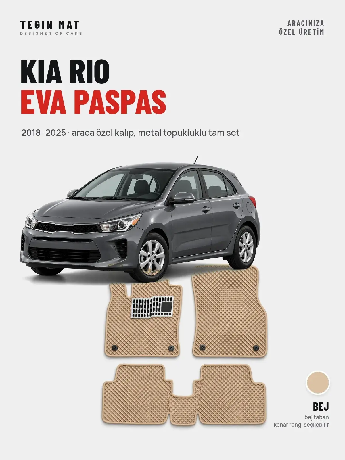 Kia Rio EVA Oto Paspas Tam Set (2018–2025) Bej – Araca Özel Kalıp (1)