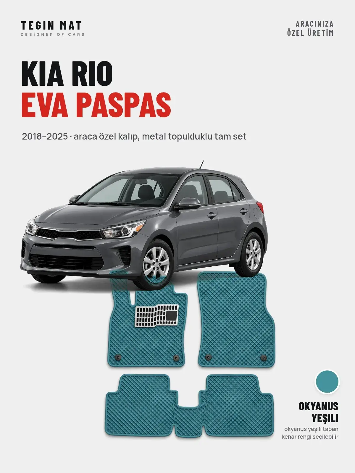 Kia Rio EVA Oto Paspas Tam Set (2018–2025) Okyanus Yeşili – Araca Özel Kalıp (1)
