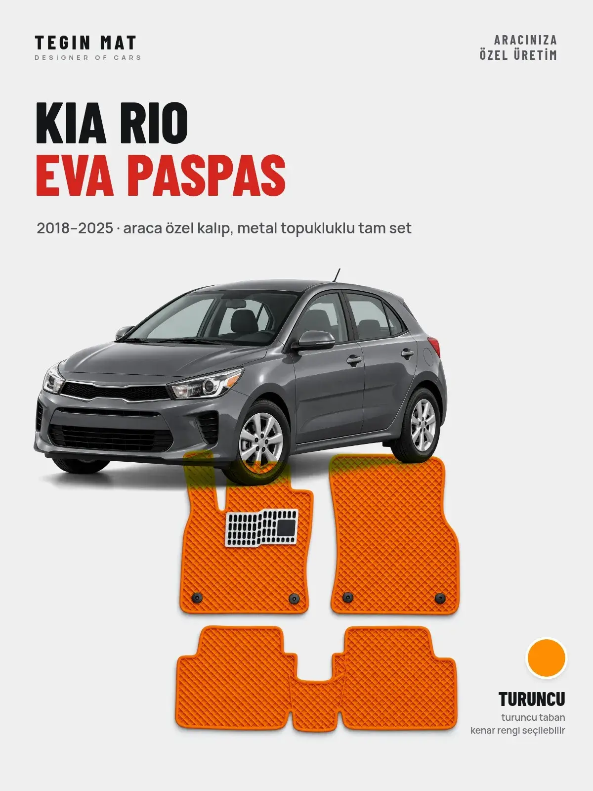 Kia Rio EVA Oto Paspas Tam Set (2018–2025) Turuncu – Araca Özel Kalıp (1)