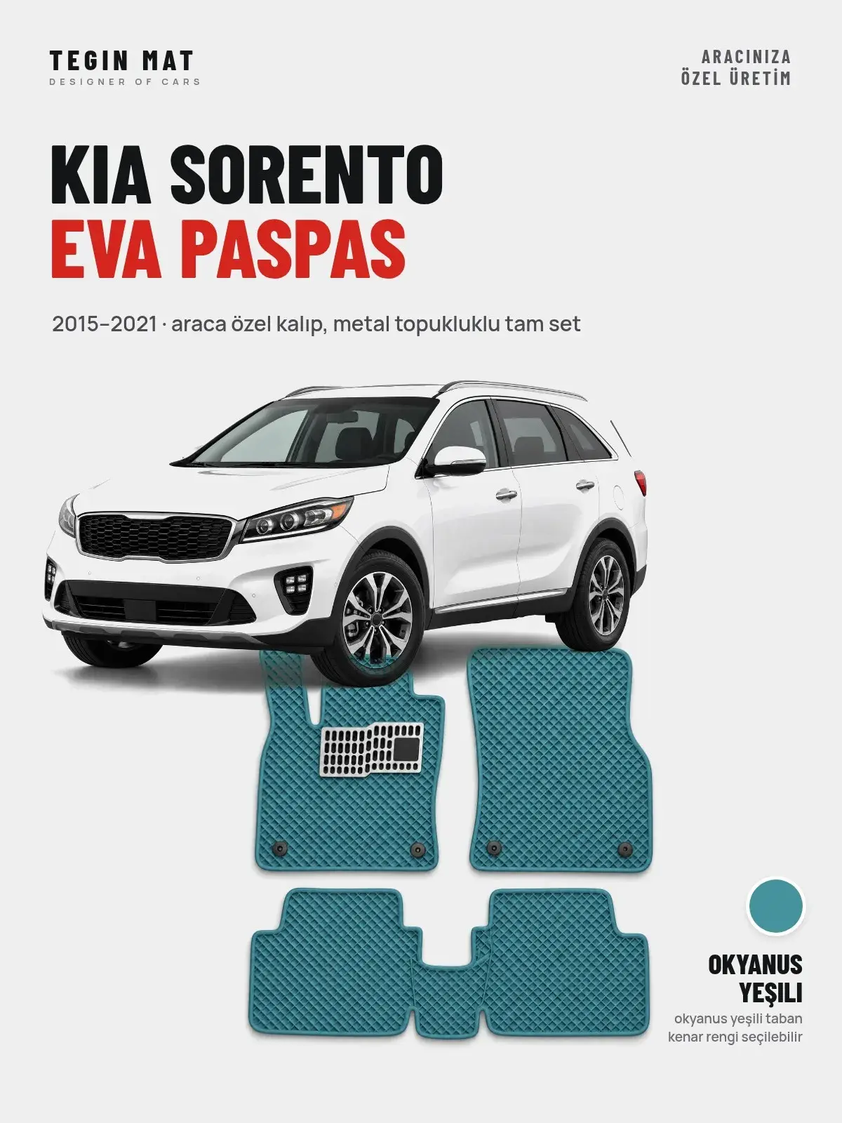 Kia Sorento EVA Oto Paspas Tam Set (2015–2021) Okyanus Yeşili – Araca Özel Kalıp (1)