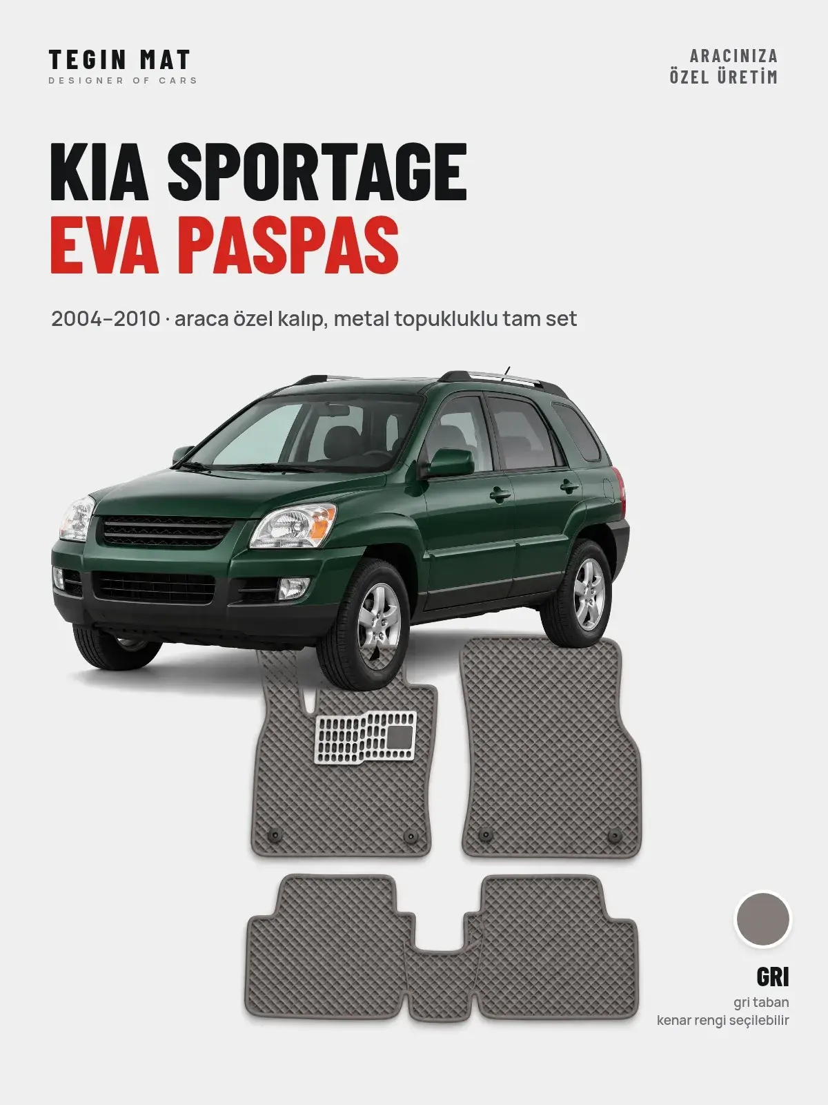 Kia Sportage EVA Oto Paspas Tam Set (2004–2010) Gri – Araca Özel Kalıp (1)