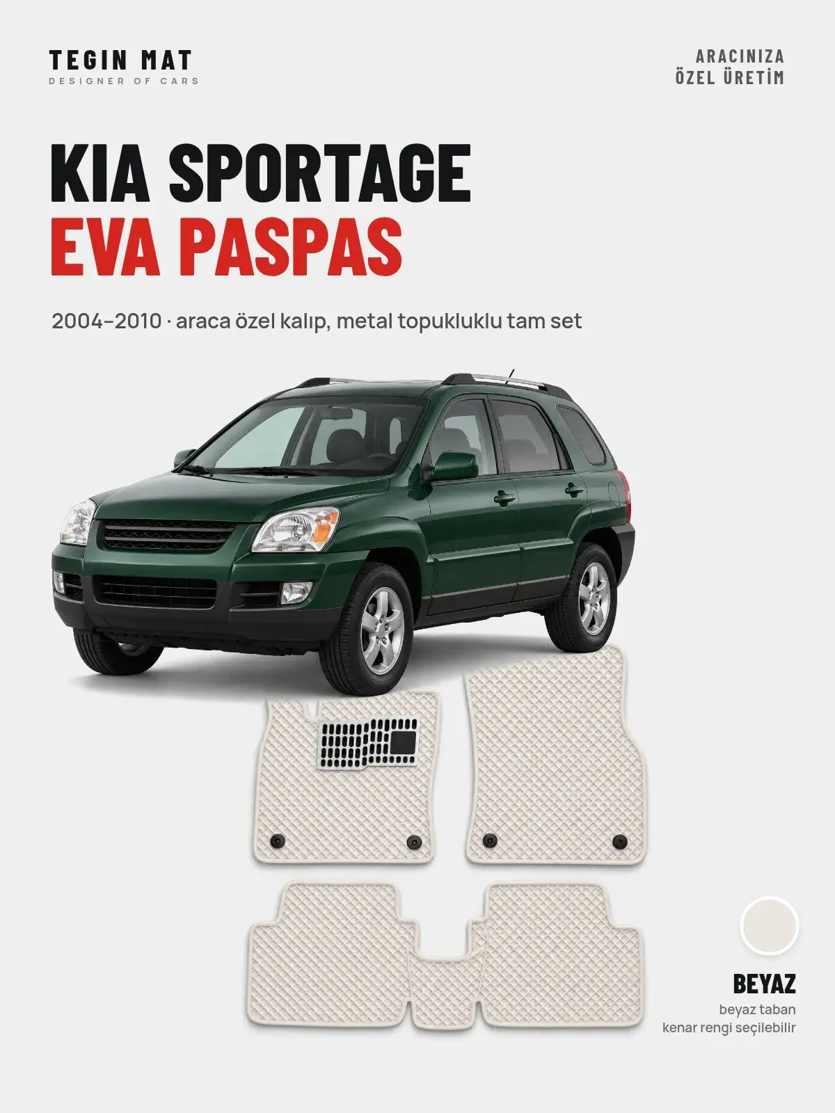 Kia Sportage EVA Oto Paspas Tam Set (2004–2010) Beyaz – Araca Özel Kalıp (1)