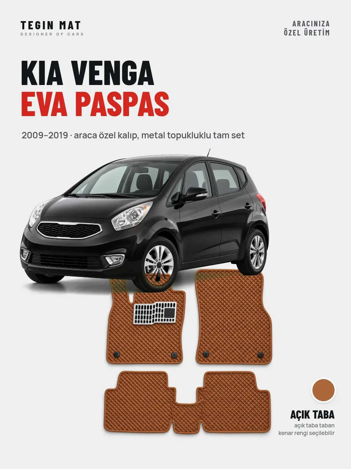 Kia Venga EVA Oto Paspas Tam Set (2009–2019) Açık Taba – Araca Özel Kalıp (1)