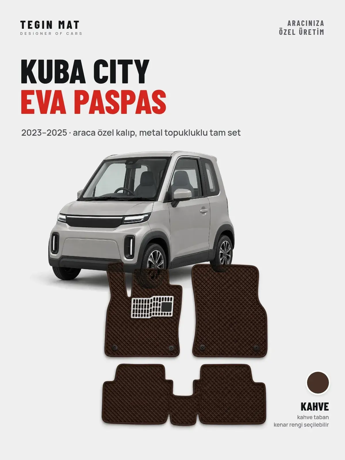 Kuba City EVA Oto Paspas Tam Set (2023–2025) Kahve – Araca Özel Kalıp (1)