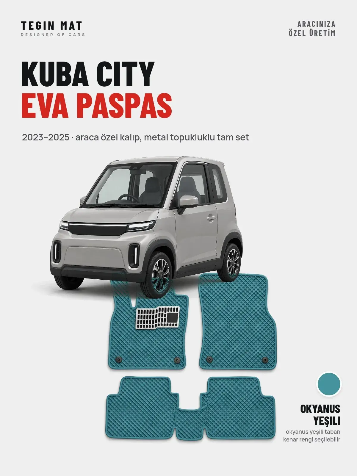 Kuba City EVA Oto Paspas Tam Set (2023–2025) Okyanus Yeşili – Araca Özel Kalıp (1)