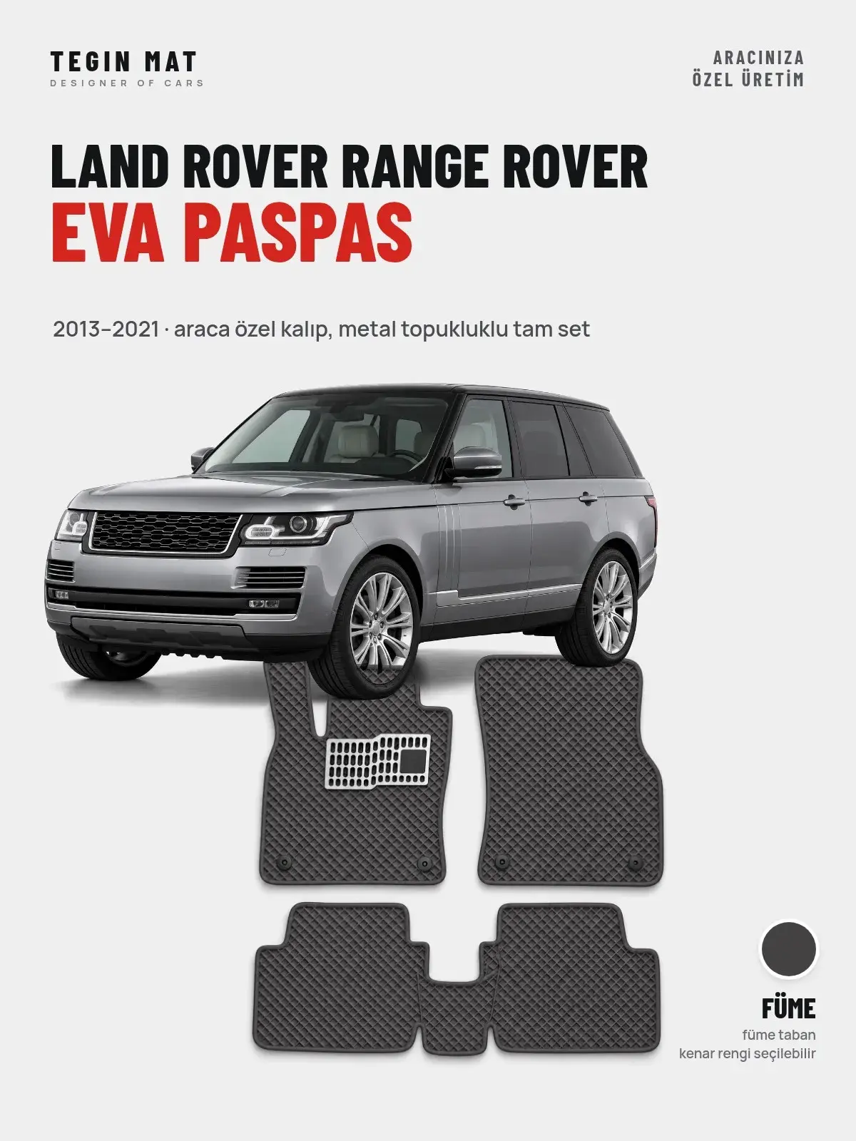 Land Rover Range Rover EVA Oto Paspas Tam Set (2013–2021) Füme – Araca Özel Kalıp (1)