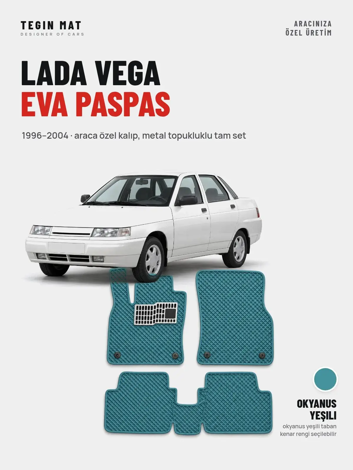 Lada Vega EVA Oto Paspas Tam Set (1996–2004) Okyanus Yeşili – Araca Özel Kalıp (1)
