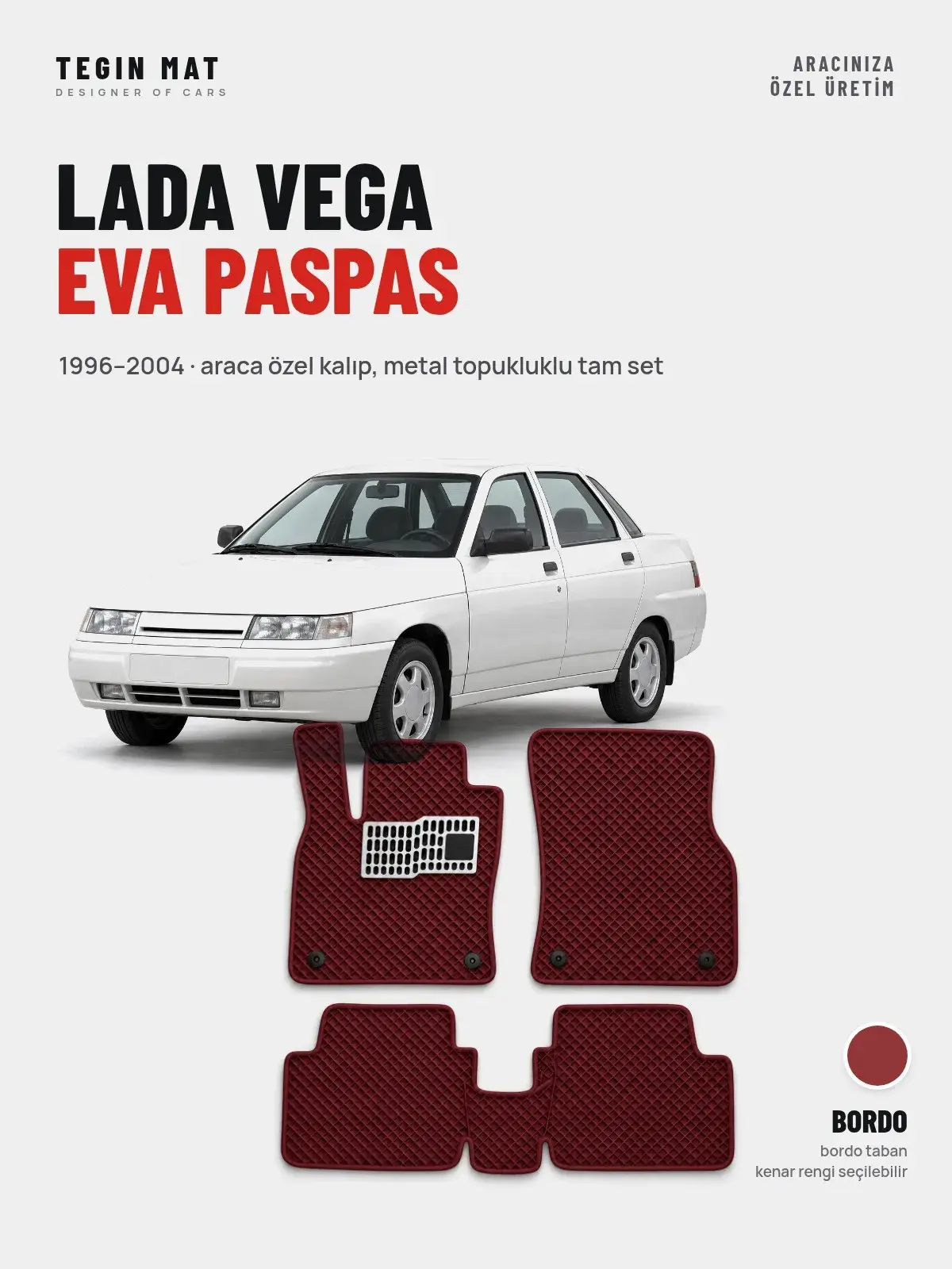 Lada Vega EVA Oto Paspas Tam Set (1996–2004) Bordo – Araca Özel Kalıp (1)