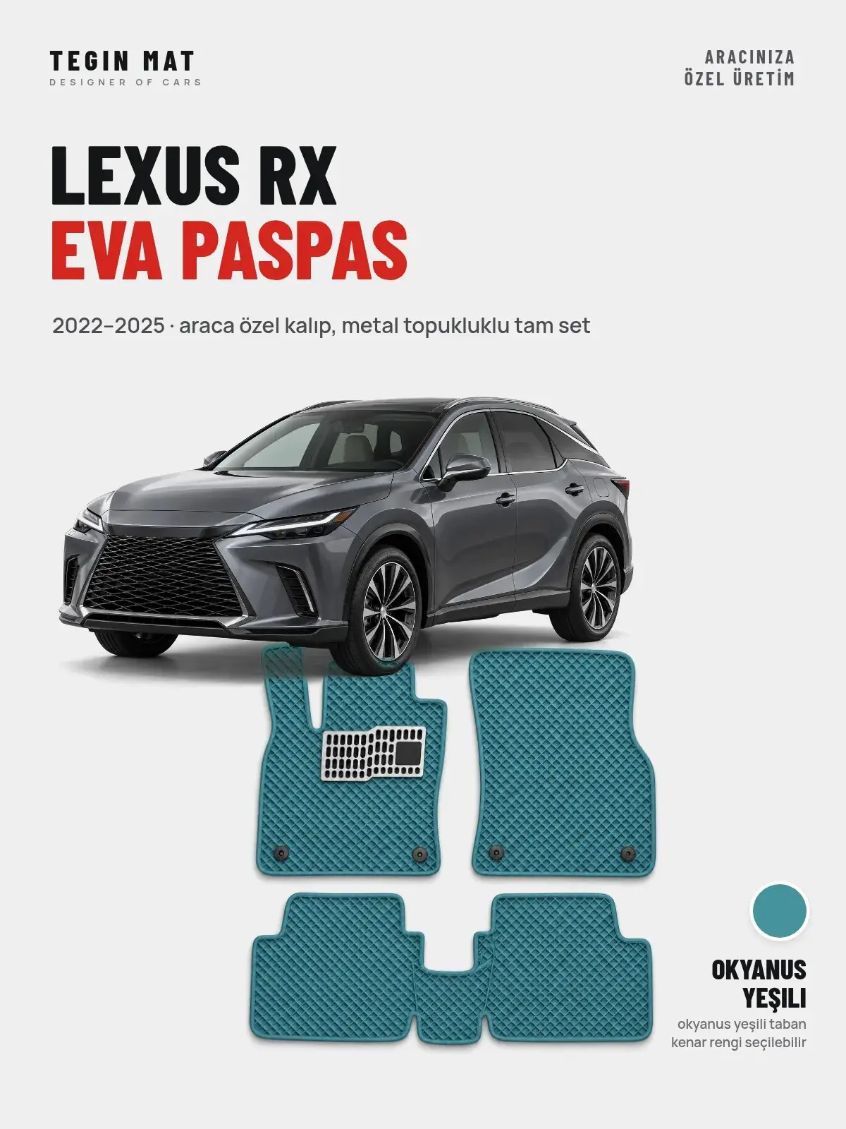 Lexus RX EVA Oto Paspas Tam Set (2022–2025) Okyanus Yeşili – Araca Özel Kalıp (1)