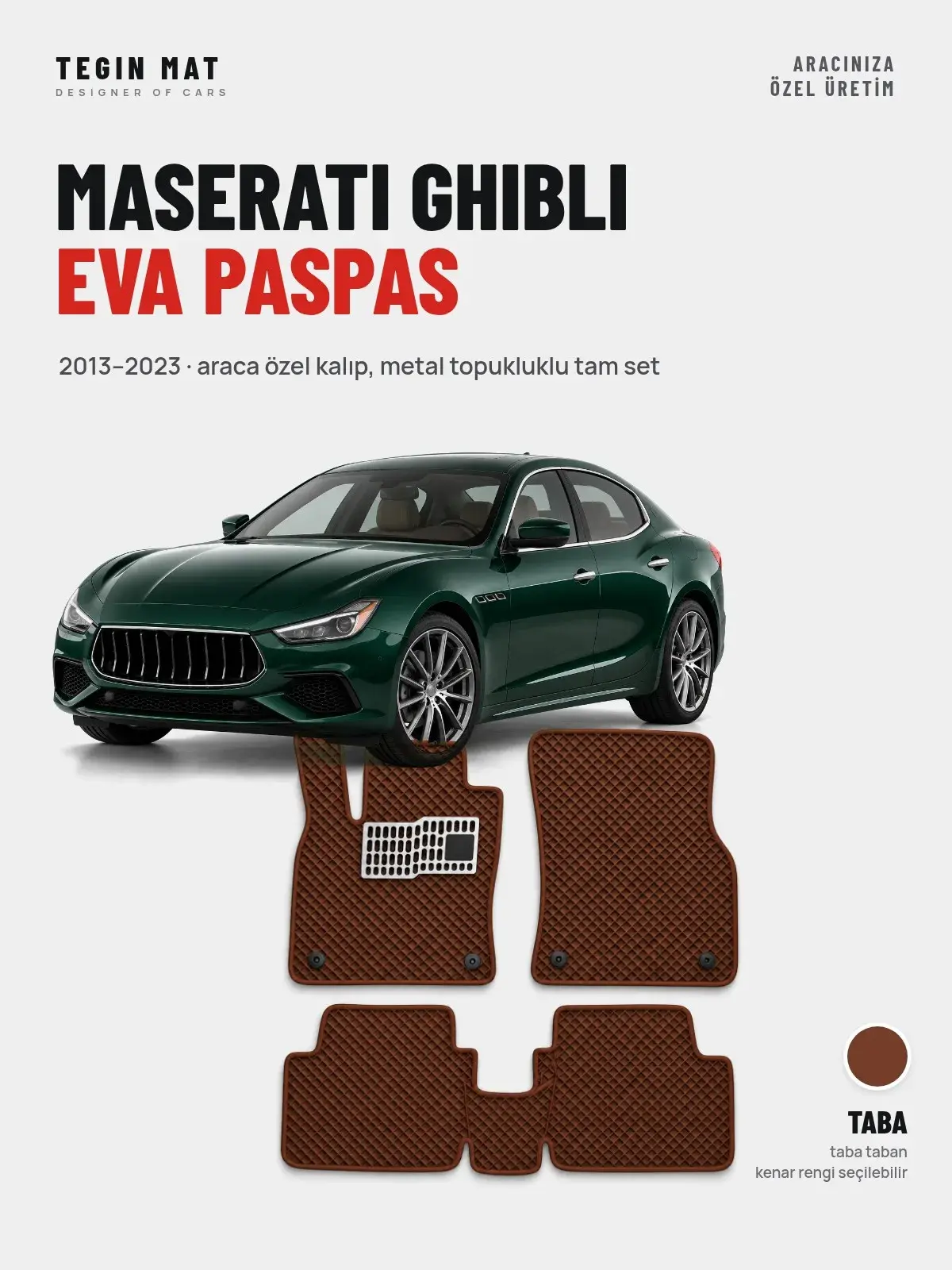 Maserati Ghibli EVA Oto Paspas Tam Set (2013–2023) Taba – Araca Özel Kalıp (1)