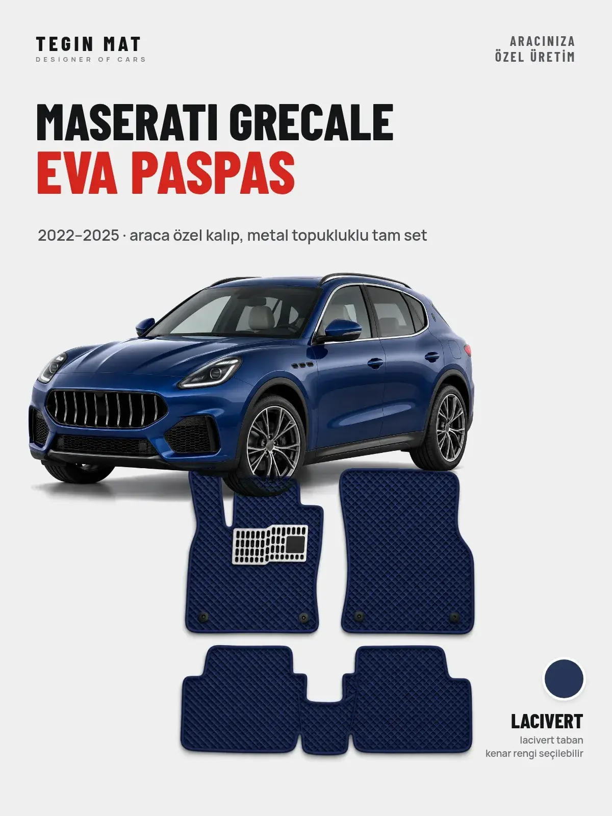Maserati Grecale EVA Oto Paspas Tam Set (2022–2025) Lacivert – Araca Özel Kalıp (1)