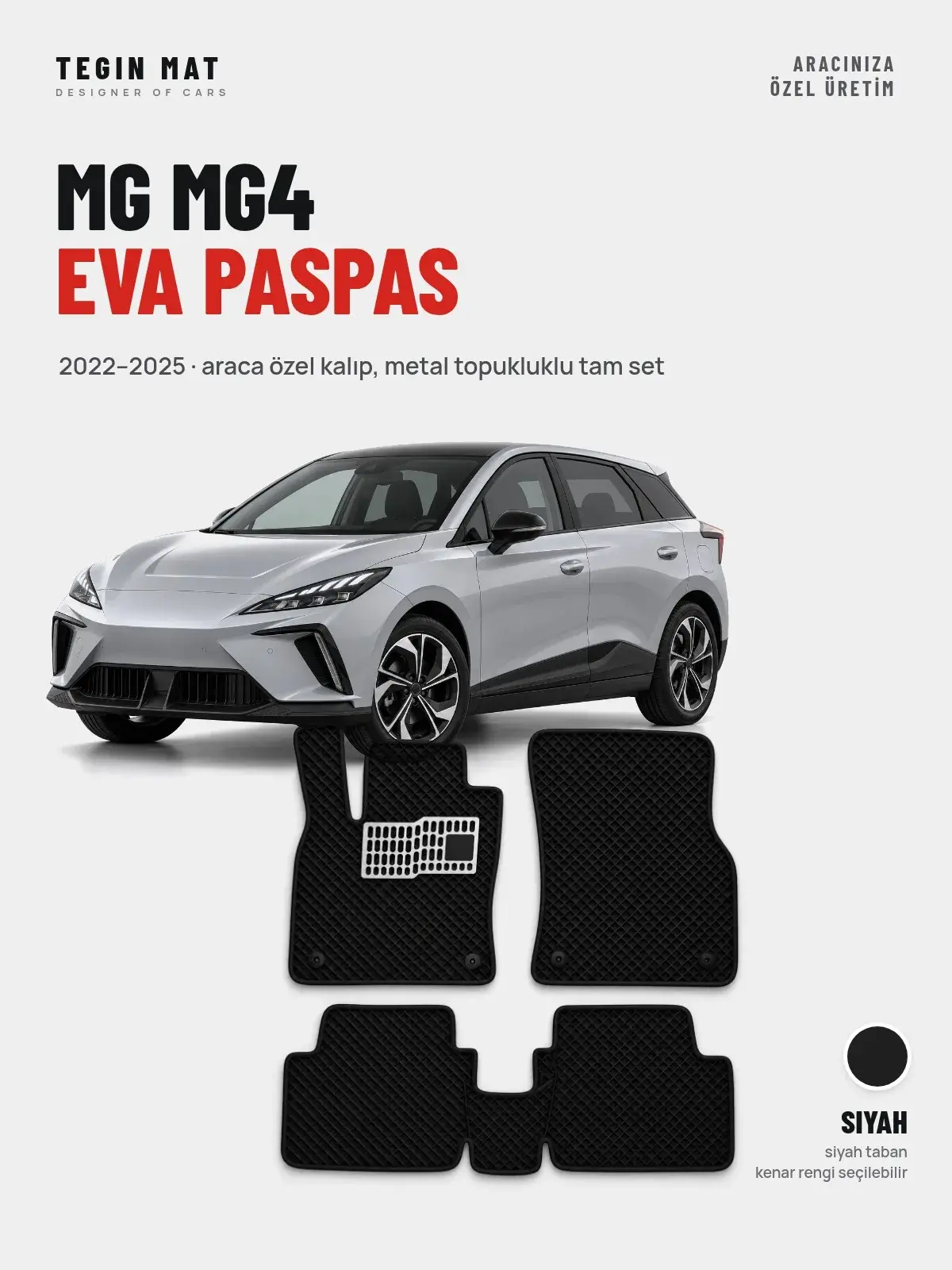 MG MG4 EVA Oto Paspas Tam Set (2022–2025) Siyah – Araca Özel Kalıp (1)