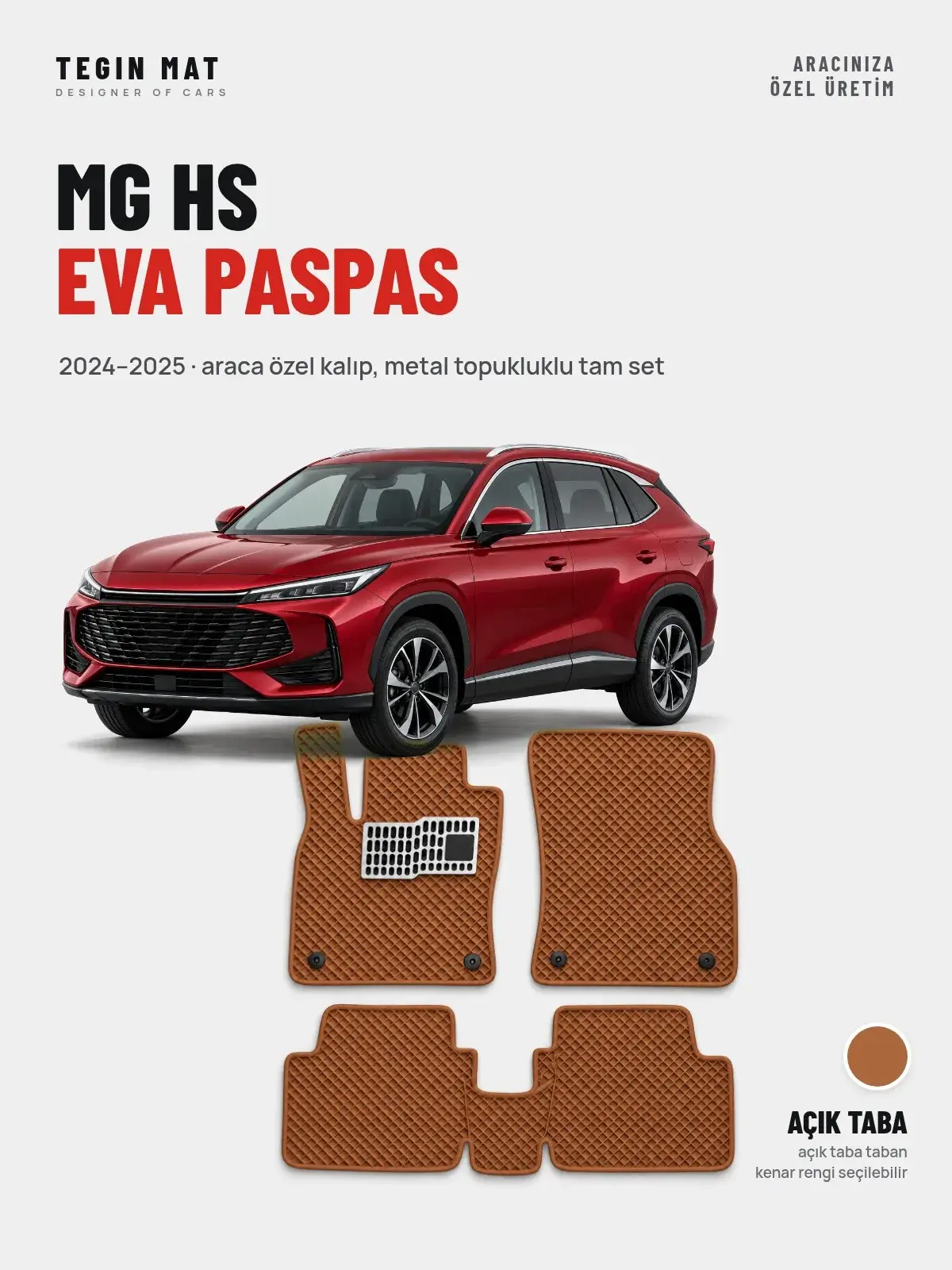 MG HS EVA Oto Paspas Tam Set (2024–2025) Açık Taba – Araca Özel Kalıp (1)