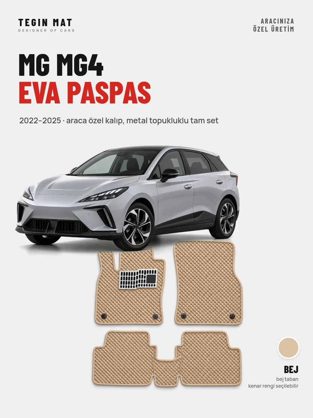 MG MG4 EVA Oto Paspas Tam Set (2022–2025) Bej – Araca Özel Kalıp (1)