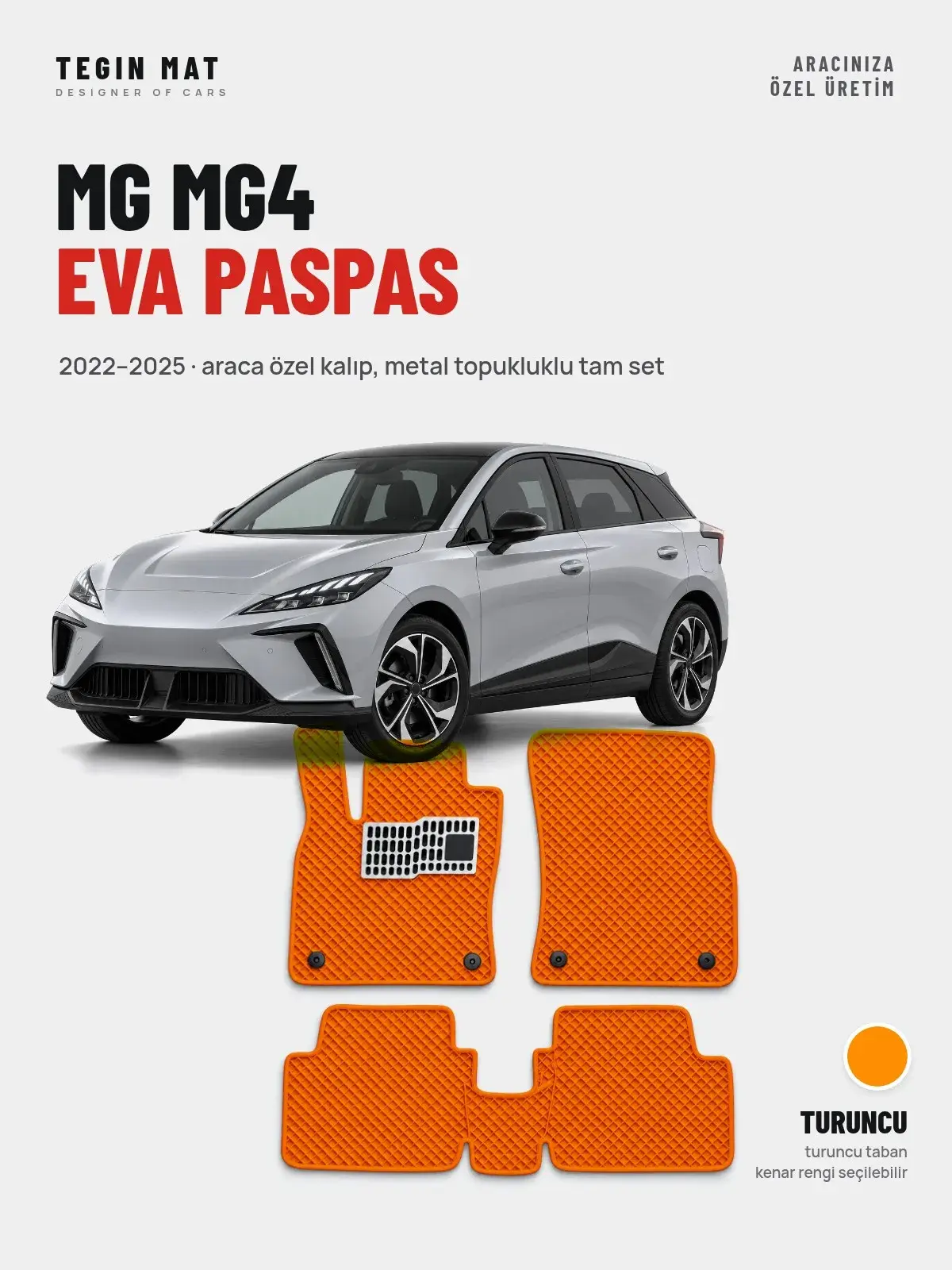 MG MG4 EVA Oto Paspas Tam Set (2022–2025) Turuncu – Araca Özel Kalıp (1)