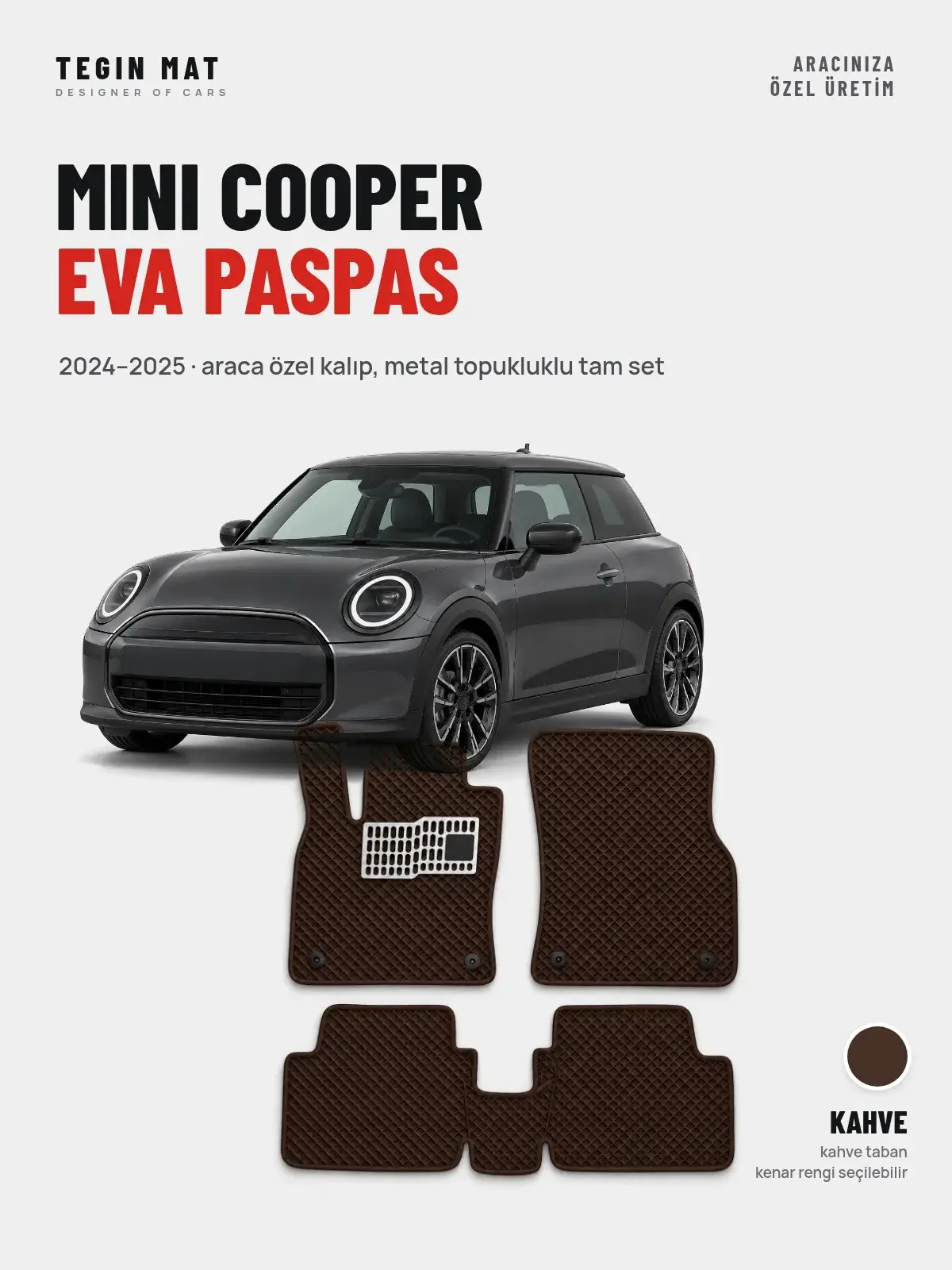 Mini Cooper EVA Oto Paspas Tam Set (2024–2025) Kahve – Araca Özel Kalıp (1)