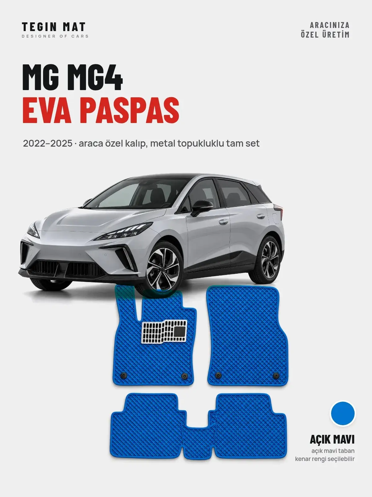 MG MG4 EVA Oto Paspas Tam Set (2022–2025) Açık Mavi – Araca Özel Kalıp (1)