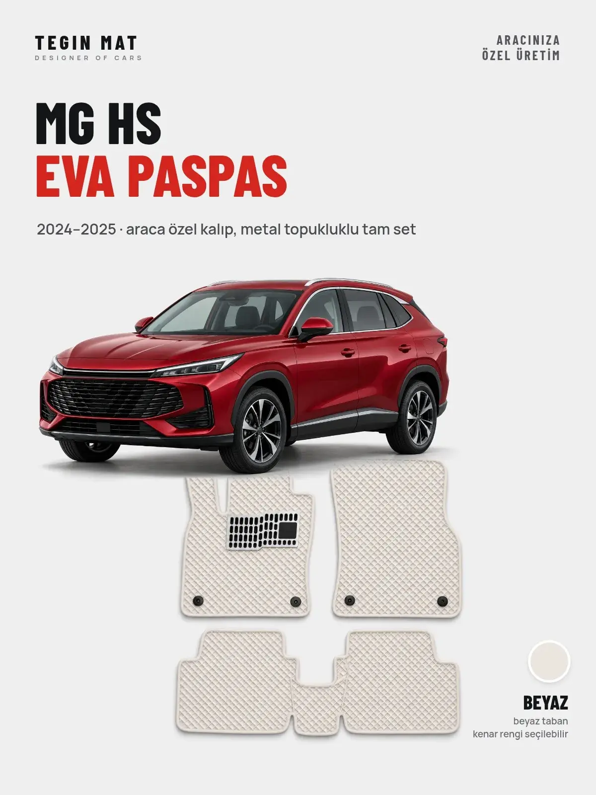 MG HS EVA Oto Paspas Tam Set (2024–2025) Beyaz – Araca Özel Kalıp (1)