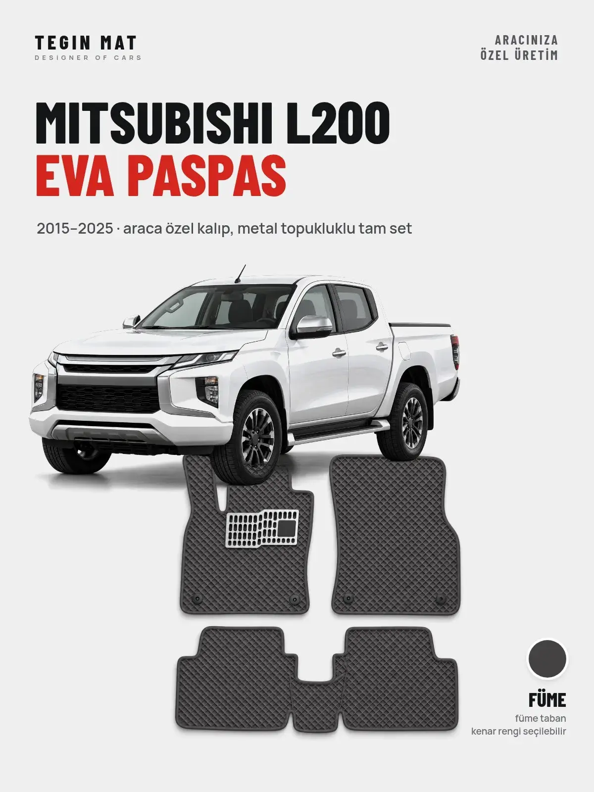 Mitsubishi L200 EVA Oto Paspas Tam Set (2015–2025) Füme – Araca Özel Kalıp (1)