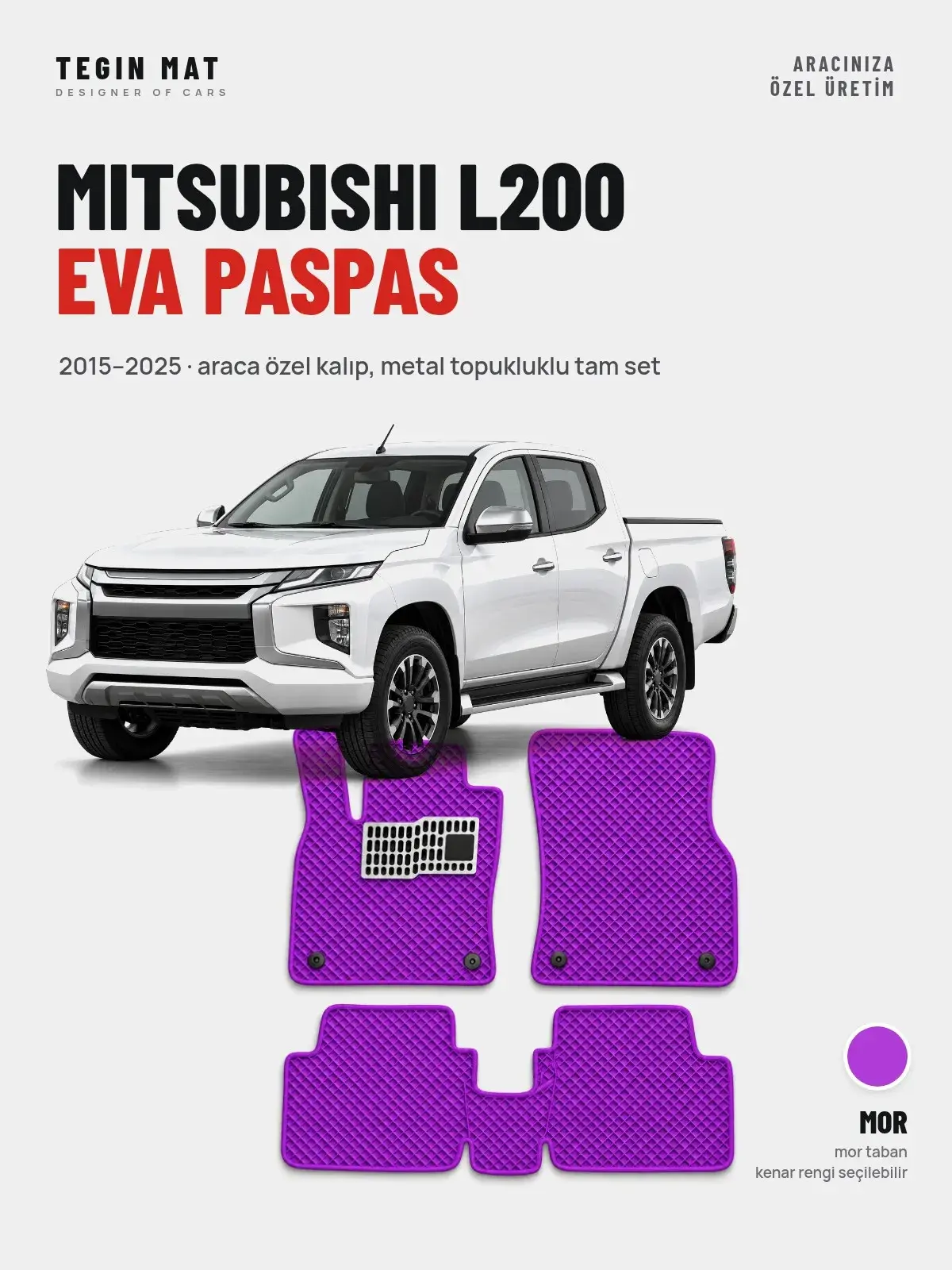 Mitsubishi L200 EVA Oto Paspas Tam Set (2015–2025) Mor – Araca Özel Kalıp (1)