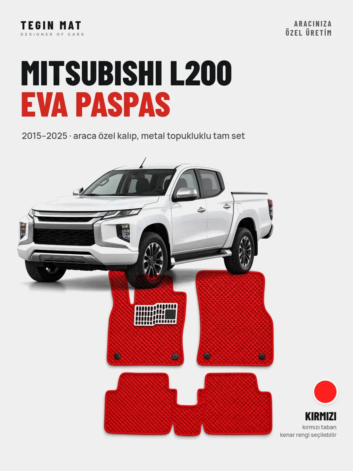 Mitsubishi L200 EVA Oto Paspas Tam Set (2015–2025) Kırmızı – Araca Özel Kalıp (1)